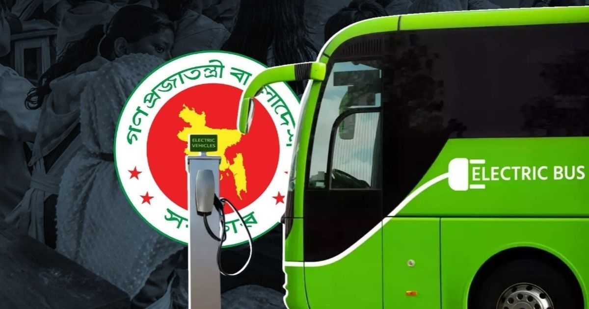 নতুন ইলেকট্রিক বাস আমদানিতে শুল্ক অব্যাহতির প্রস্তাব অনুমোদন